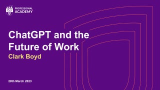 ChatGPT and the Future of Work - Cl...